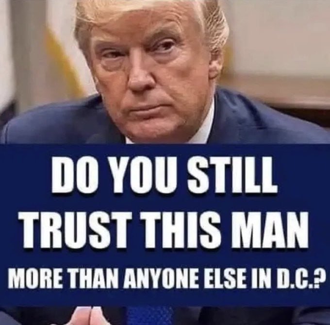 Do you still trusted this man